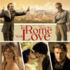 To Rome with love